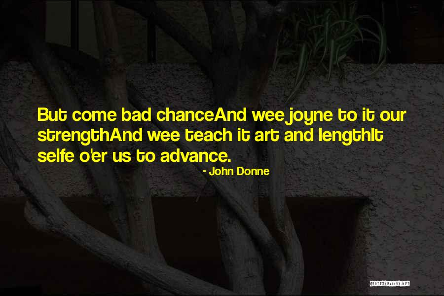 Chewable Multivitamins Quotes By John Donne Chewable Multivitamins Quotes By John Donne