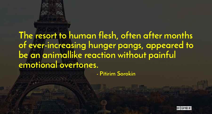 Chewable Probiotics Quotes By Pitirim Sorokin Chewable Probiotics Quotes By Pitirim Sorokin
