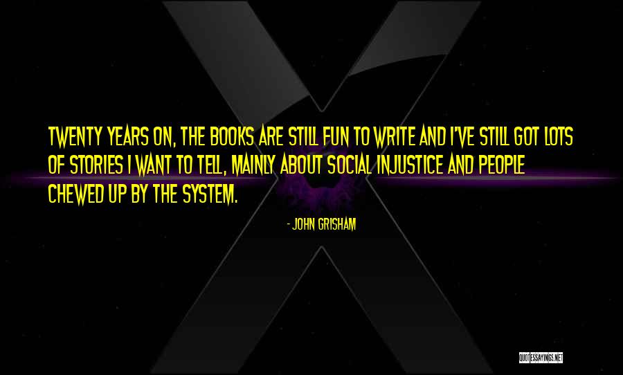 Chewed Quotes By John Grisham Chewed Quotes By John Grisham