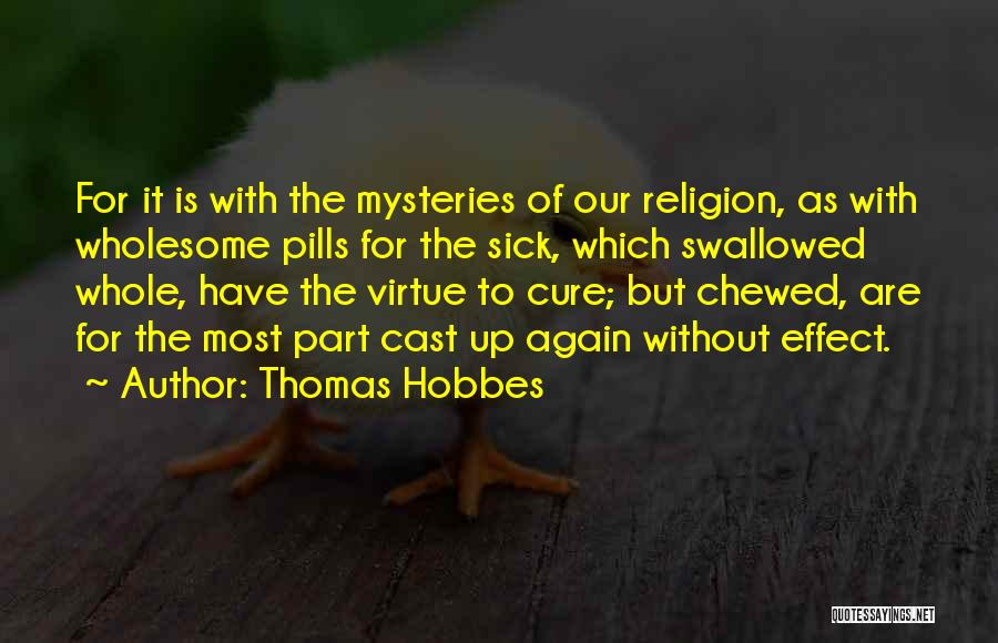 Chewed Up Quotes By Thomas Hobbes