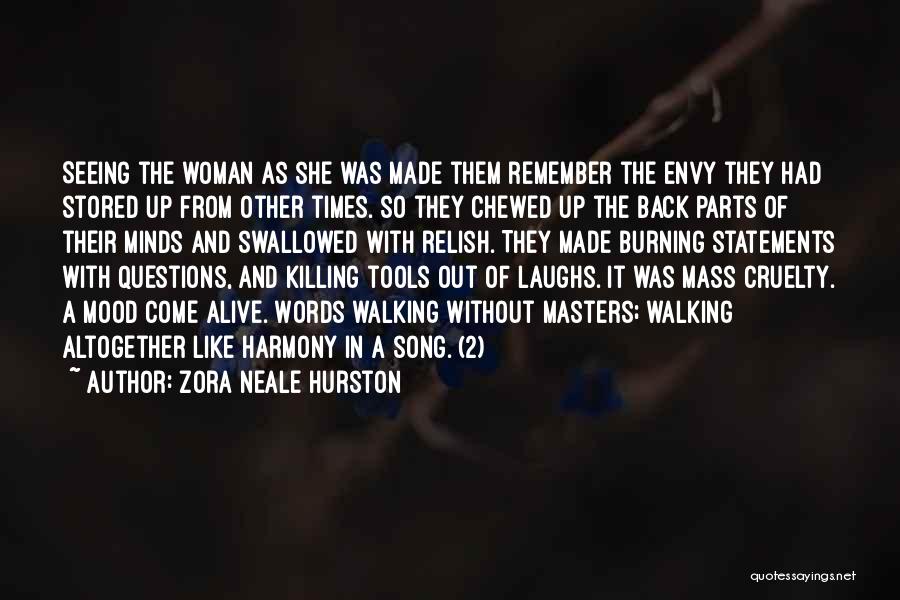 Chewed Up Quotes By Zora Neale Hurston