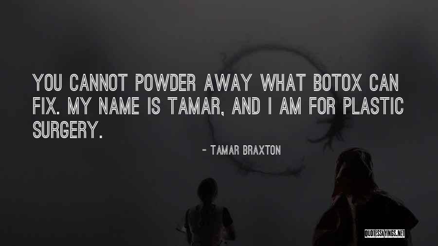 Chewie Catt Quotes By Tamar Braxton Chewie Catt Quotes By Tamar Braxton