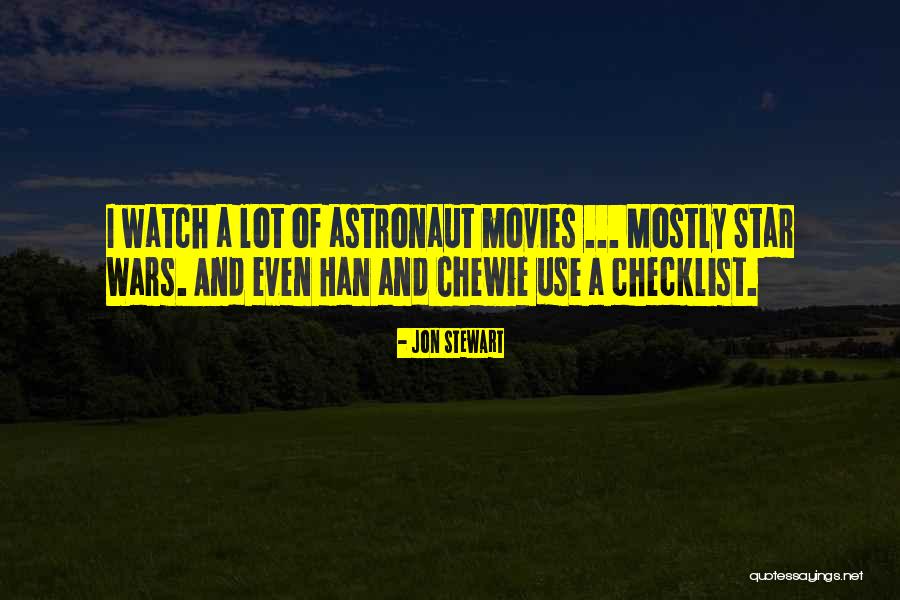 Chewie Star Quotes By Jon Stewart Chewie Star Quotes By Jon Stewart