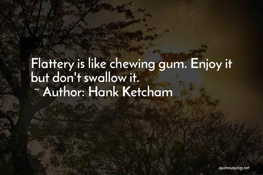 Chewing Gum Quotes By Hank Ketcham