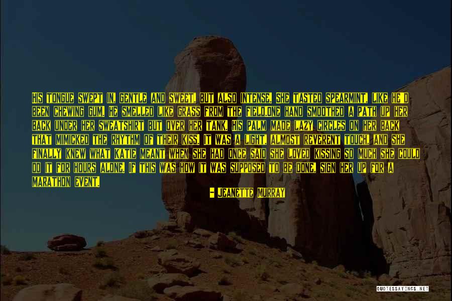 Chewing Gum Quotes By Jeanette Murray Chewing Gum Quotes By Jeanette Murray