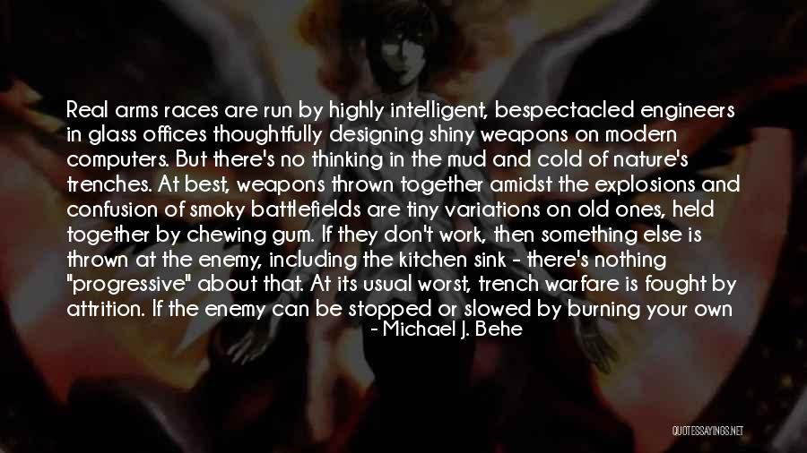Chewing Gum Quotes By Michael J. Behe Chewing Gum Quotes By Michael J. Behe