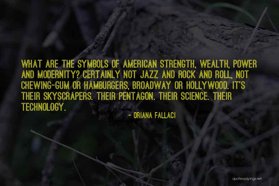 Chewing Gum Quotes By Oriana Fallaci