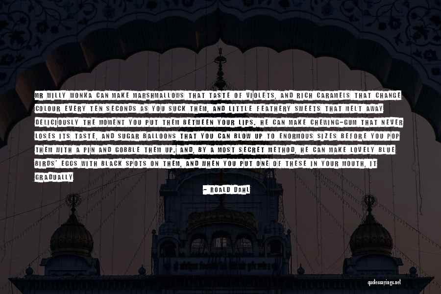 Chewing Gum Quotes By Roald Dahl Chewing Gum Quotes By Roald Dahl
