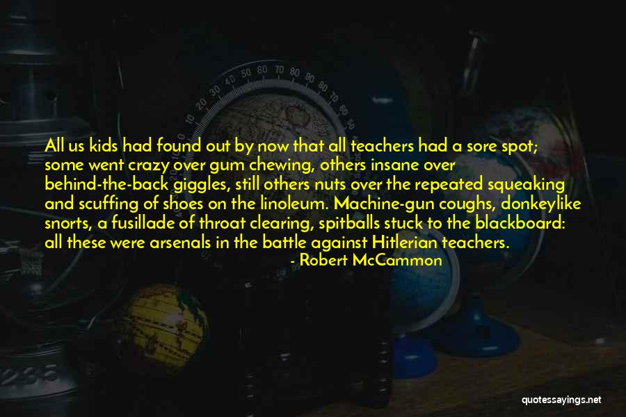 Chewing Gum Quotes By Robert McCammon Chewing Gum Quotes By Robert McCammon