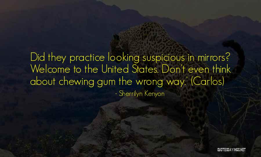 Chewing Gum Quotes By Sherrilyn Kenyon