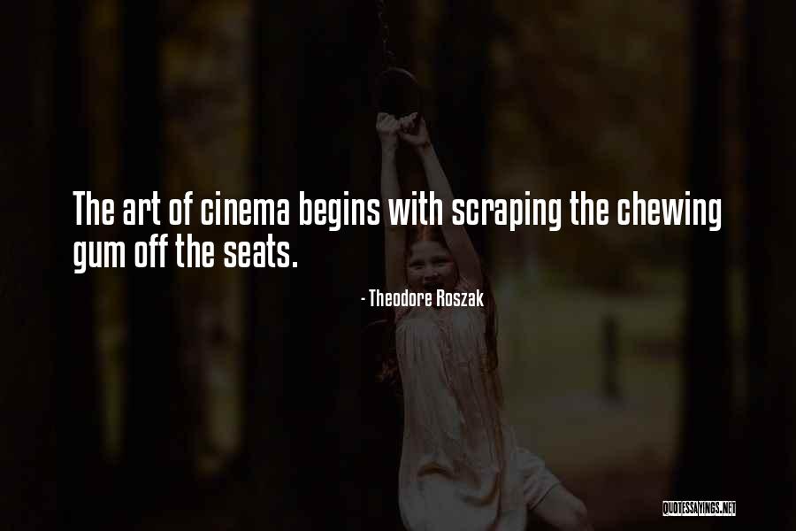 Chewing Gum Quotes By Theodore Roszak Chewing Gum Quotes By Theodore Roszak