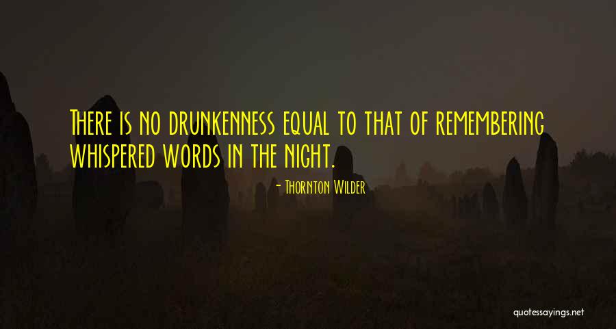 Chewing Loudly Quotes By Thornton Wilder Chewing Loudly Quotes By Thornton Wilder