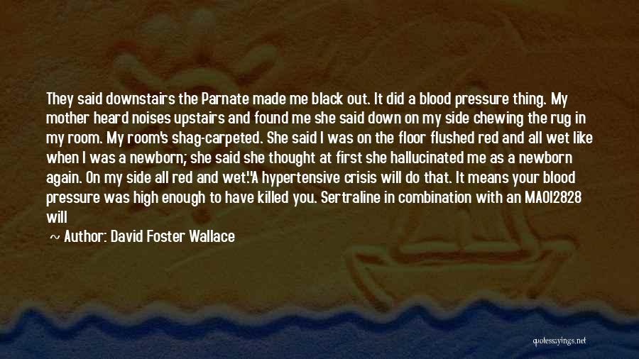 Chewing Noises Quotes By David Foster Wallace Chewing Noises Quotes By David Foster Wallace