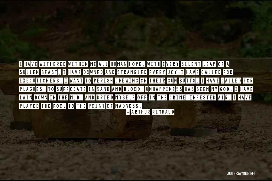Chewing Quotes By Arthur Rimbaud Chewing Quotes By Arthur Rimbaud