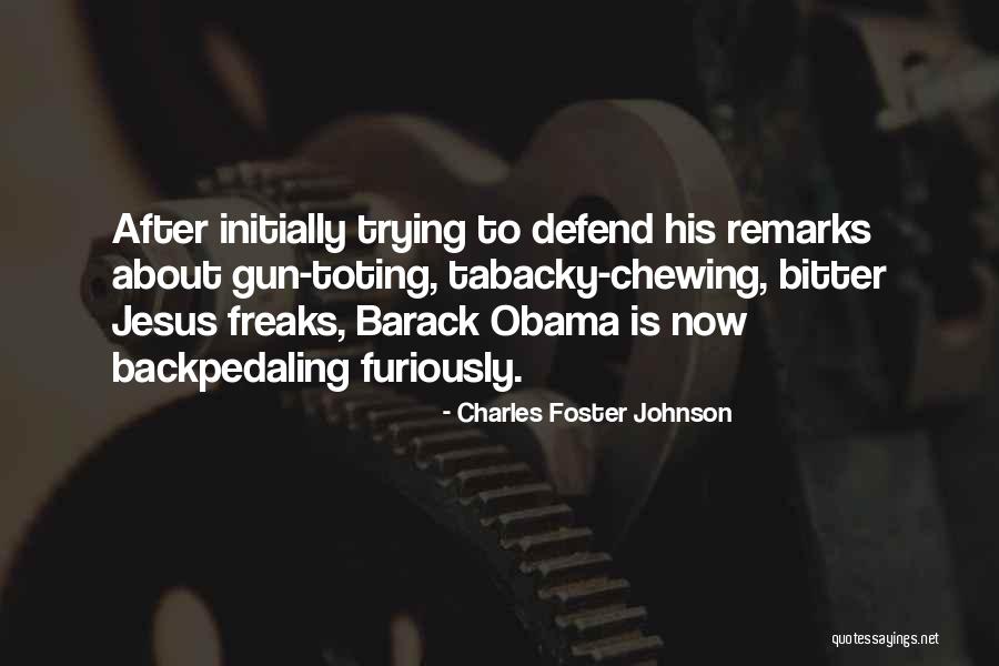 Chewing Quotes By Charles Foster Johnson Chewing Quotes By Charles Foster Johnson