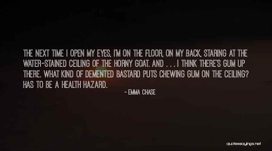 Chewing Quotes By Emma Chase Chewing Quotes By Emma Chase
