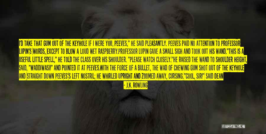 Chewing Quotes By J.K. Rowling Chewing Quotes By J.K. Rowling