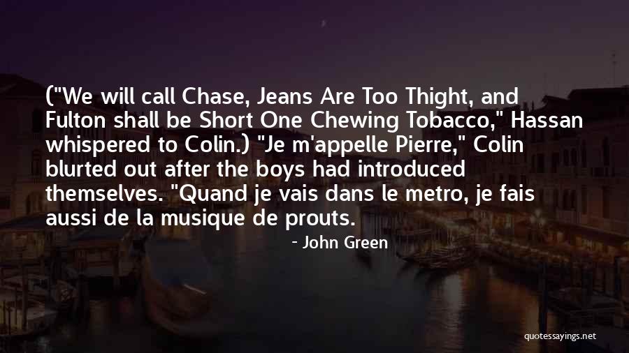Chewing Quotes By John Green Chewing Quotes By John Green