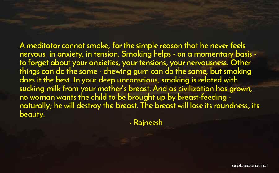 Chewing Quotes By Rajneesh Chewing Quotes By Rajneesh