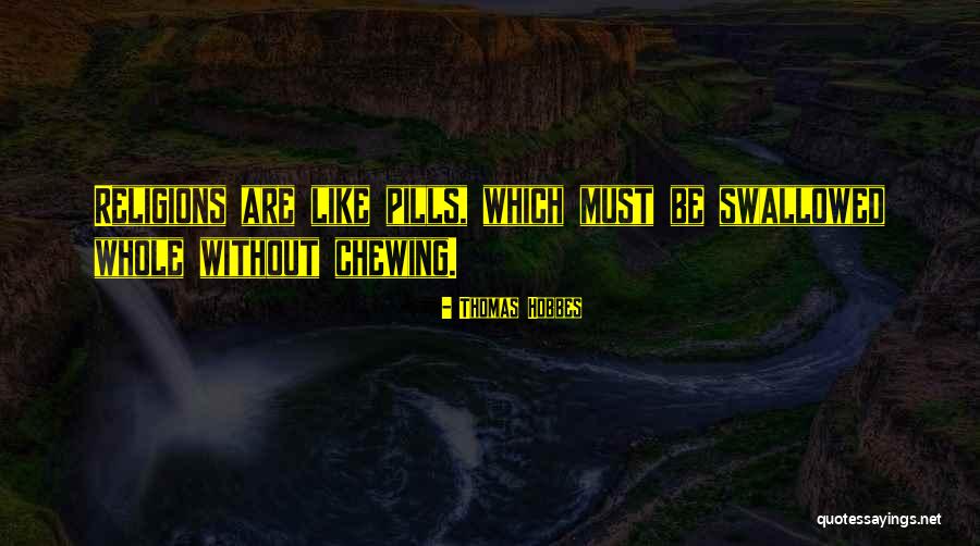 Chewing Quotes By Thomas Hobbes Chewing Quotes By Thomas Hobbes