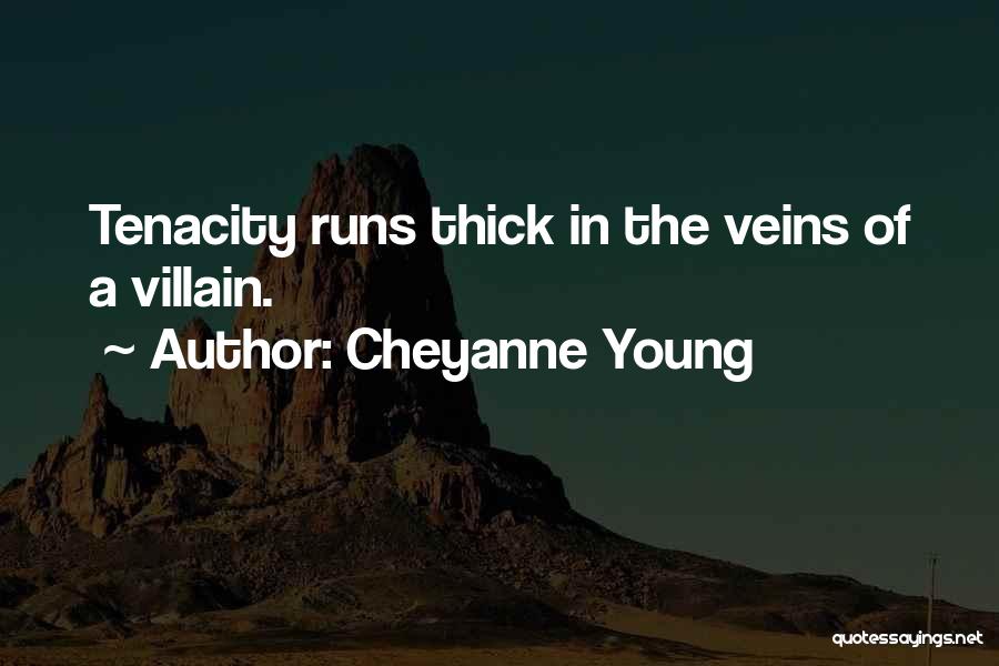Cheyanne Young Quotes 1765539
