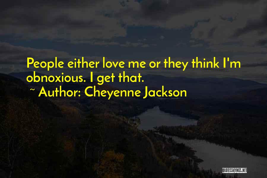 Cheyenne Jackson Quotes 2156594