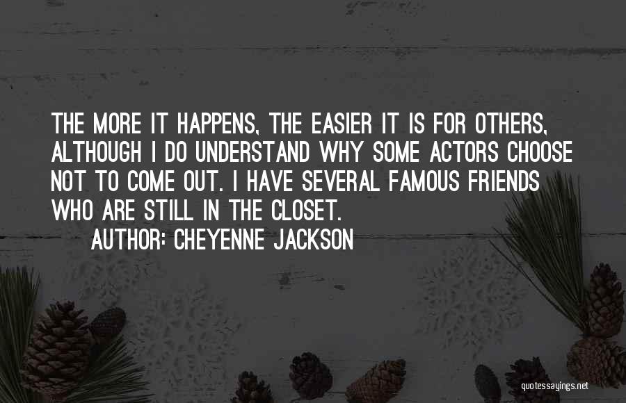 Cheyenne Jackson Quotes 691073