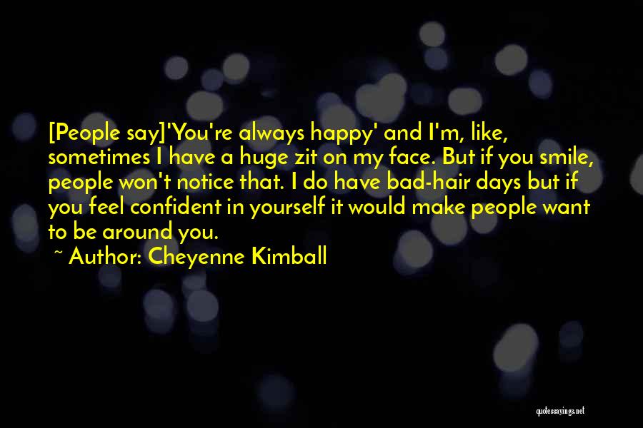 Cheyenne Kimball Quotes 1332151