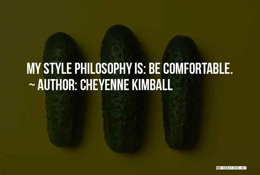 Cheyenne Kimball Quotes 349754