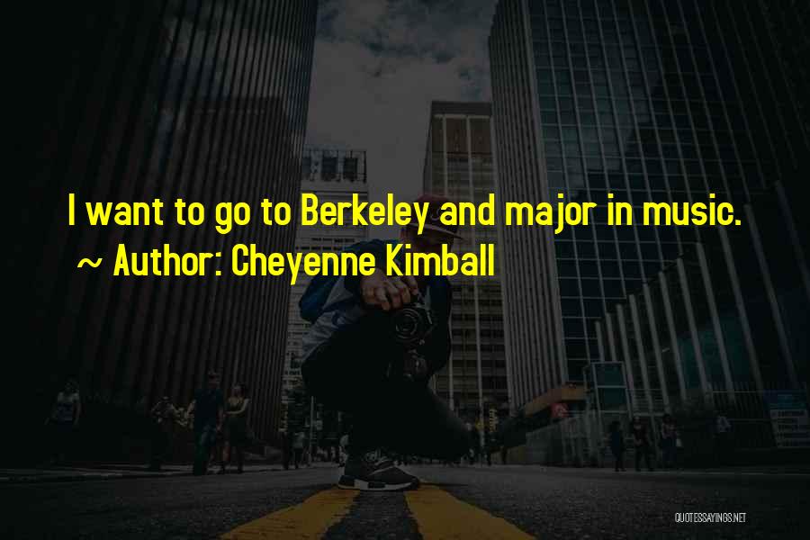 Cheyenne Kimball Quotes 625983