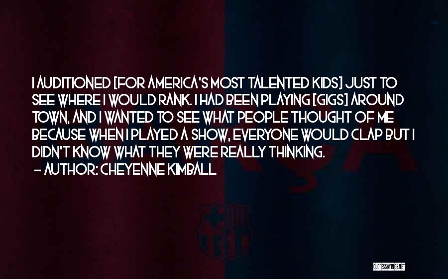 Cheyenne Kimball Quotes 677072