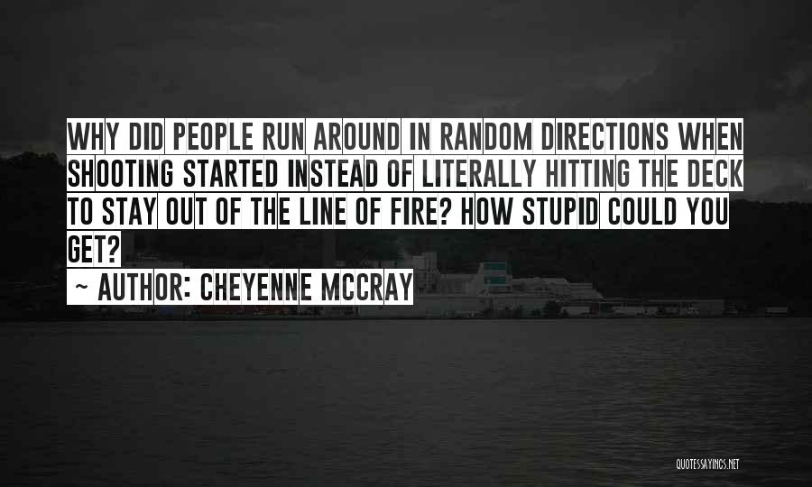 Cheyenne McCray Quotes 707609