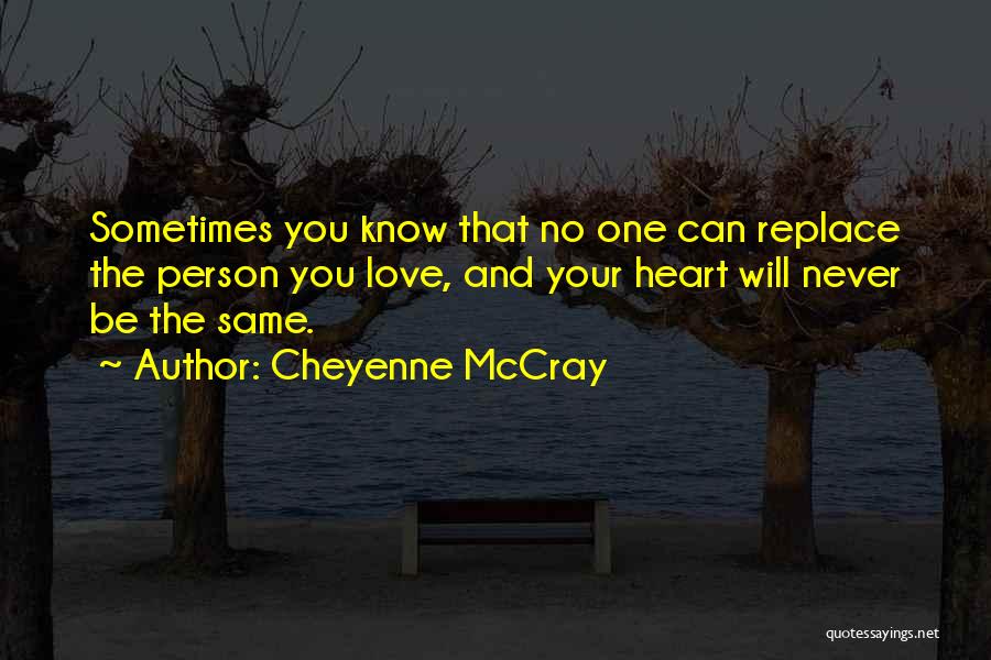 Cheyenne McCray Quotes 97178