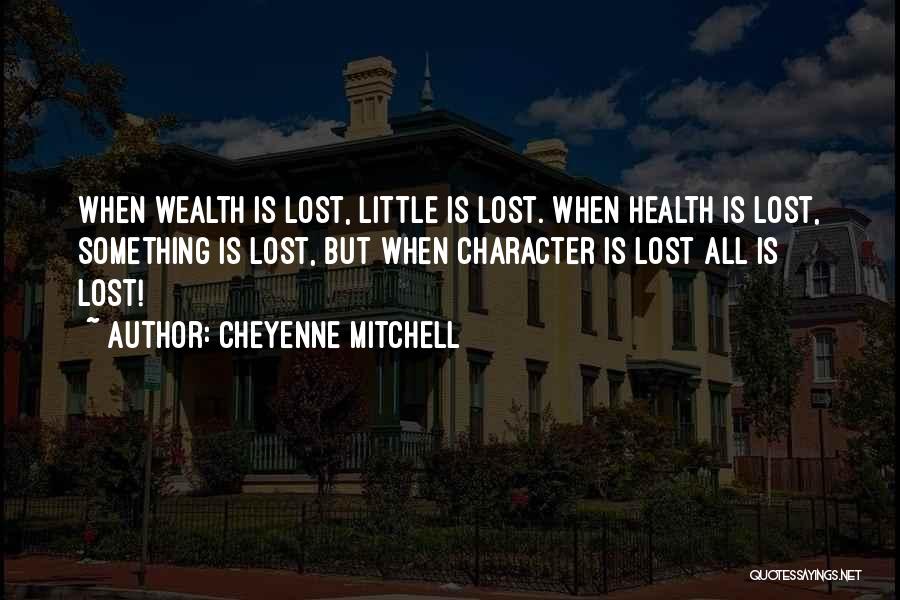 Cheyenne Mitchell Quotes 1934938