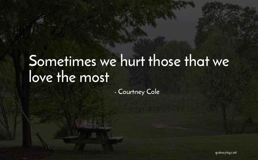 Cheyennes Quotes By Courtney Cole Cheyennes Quotes By Courtney Cole