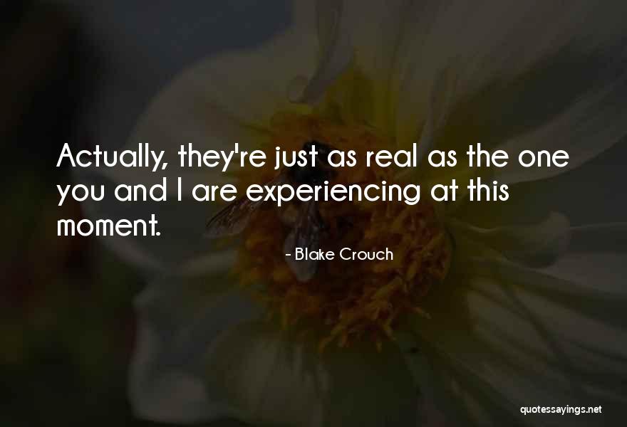 Chhatarpur Quotes By Blake Crouch Chhatarpur Quotes By Blake Crouch