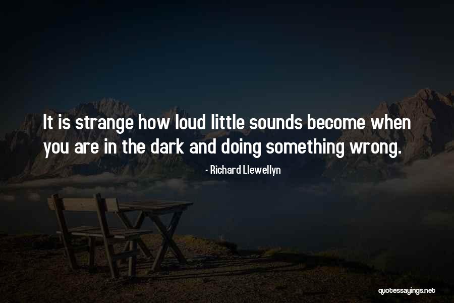 Chhavi Verg Quotes By Richard Llewellyn Chhavi Verg Quotes By Richard Llewellyn