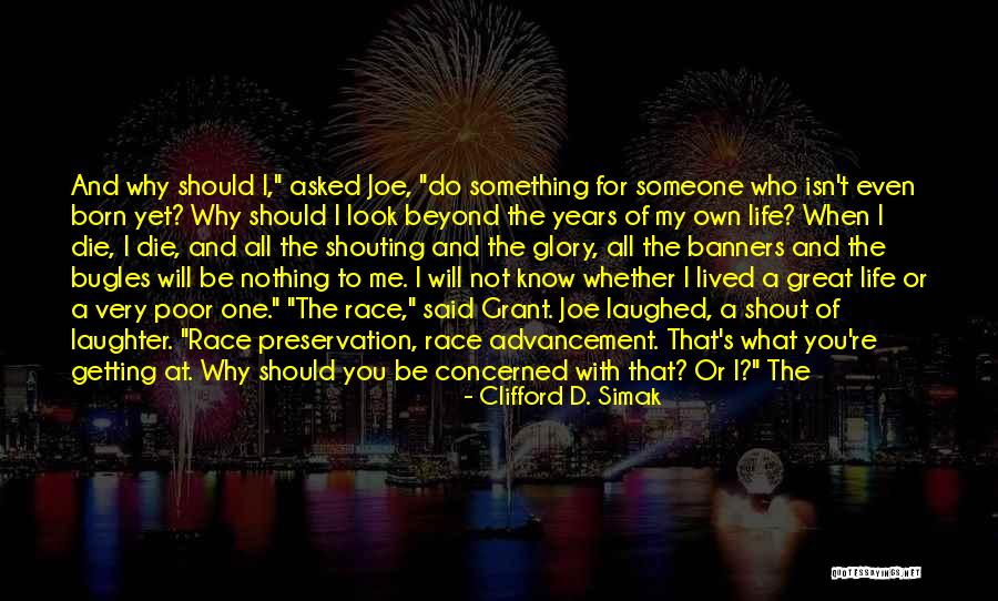 Chhaya Prakashani Quotes By Clifford D. Simak Chhaya Prakashani Quotes By Clifford D. Simak