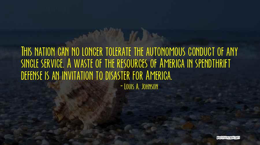 Chheda Pipes Quotes By Louis A. Johnson Chheda Pipes Quotes By Louis A. Johnson
