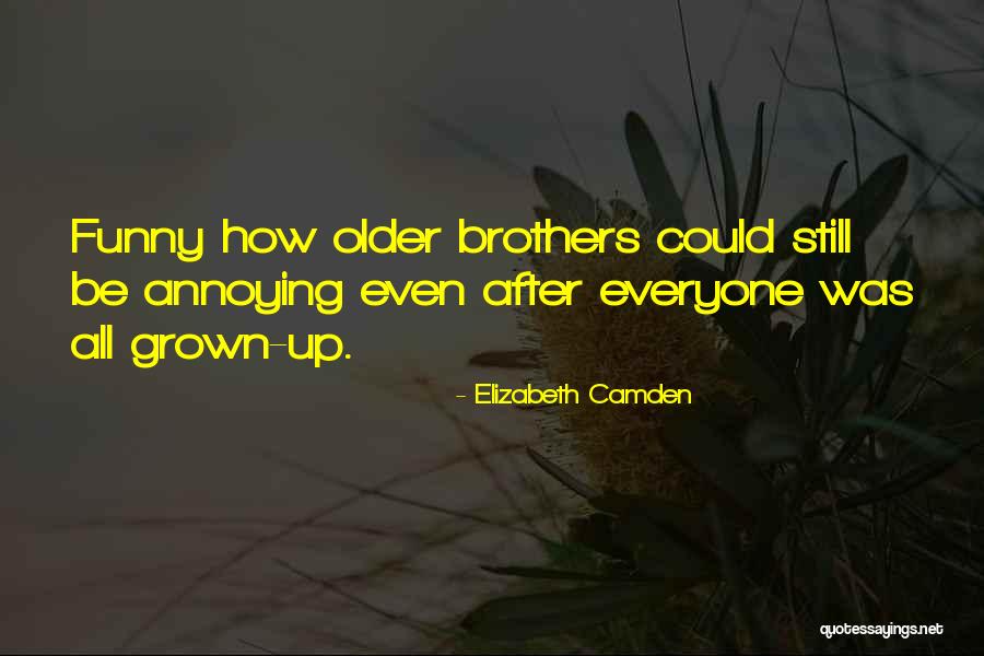 Chheda Specialities Quotes By Elizabeth Camden Chheda Specialities Quotes By Elizabeth Camden