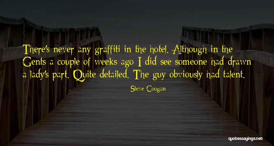 Chi Omega Big Little Quotes By Steve Coogan Chi Omega Big Little Quotes By Steve Coogan