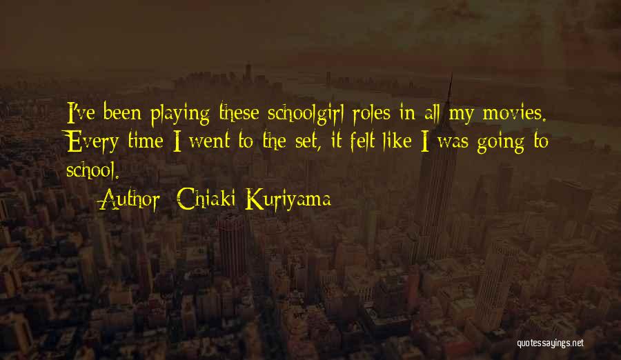 Chiaki Kuriyama Quotes 594222