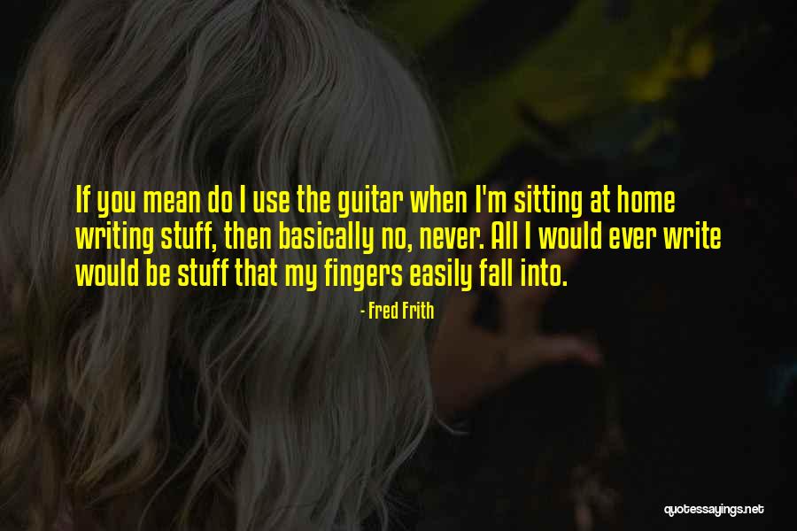 Chiaki Mukai Quotes By Fred Frith Chiaki Mukai Quotes By Fred Frith