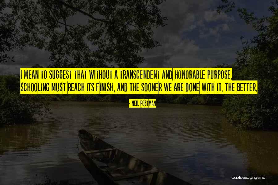 Chialastri Rich Quotes By Neil Postman Chialastri Rich Quotes By Neil Postman