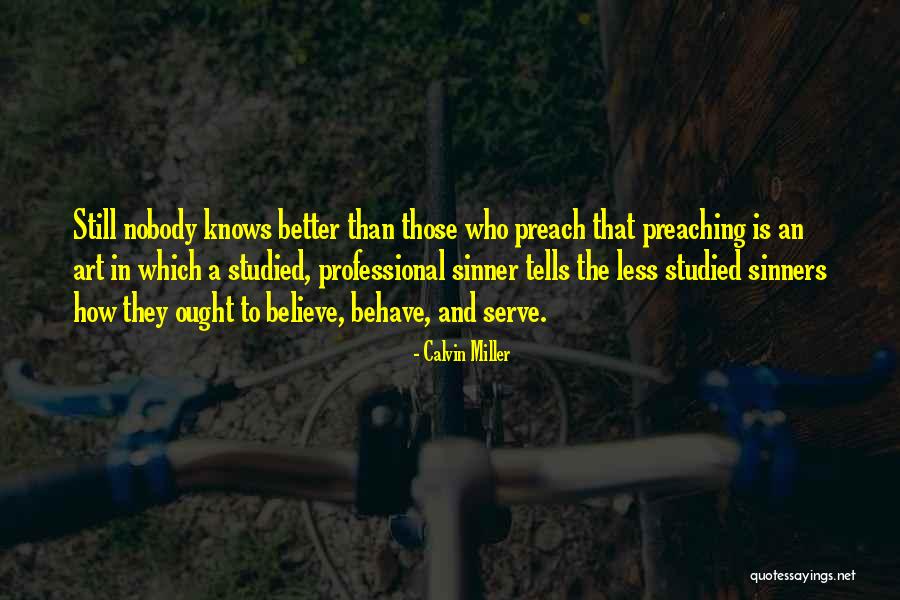 Chiam Restaurant Quotes By Calvin Miller Chiam Restaurant Quotes By Calvin Miller