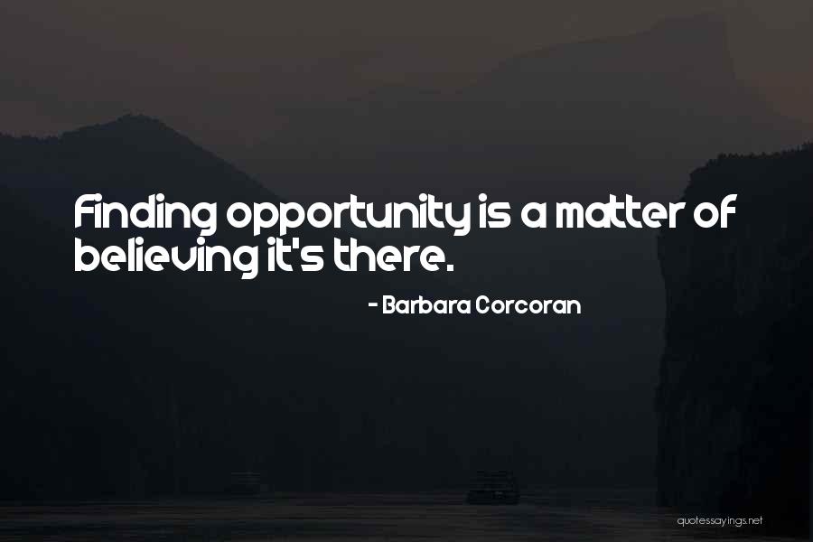 Chiamare Quotes By Barbara Corcoran Chiamare Quotes By Barbara Corcoran