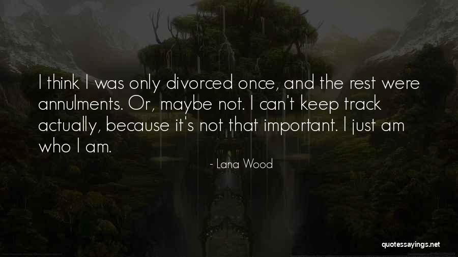 Chiamatemi Anna Quotes By Lana Wood Chiamatemi Anna Quotes By Lana Wood