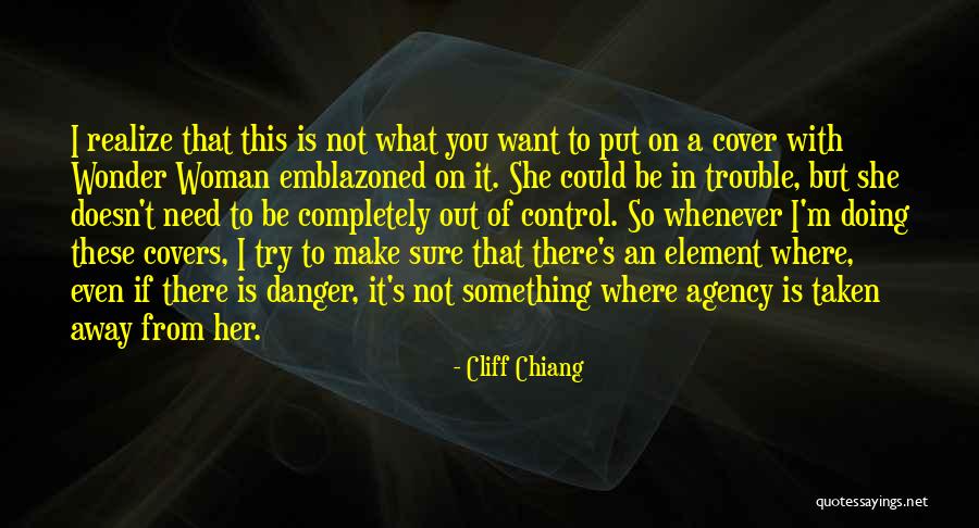 Chiang Quotes By Cliff Chiang Chiang Quotes By Cliff Chiang