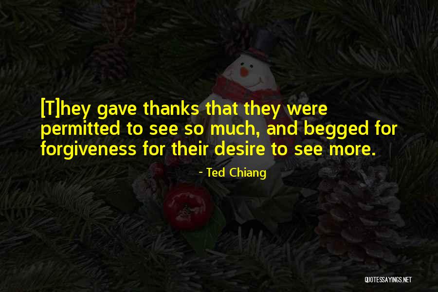 Chiang Quotes By Ted Chiang Chiang Quotes By Ted Chiang