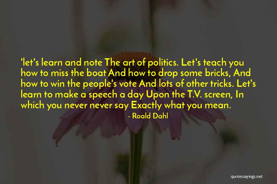 Chiappellis Quotes By Roald Dahl Chiappellis Quotes By Roald Dahl